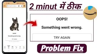 Oops something went wrong try again amazon problem fix! Amazon something went wrong problem 2026