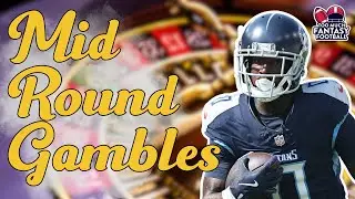 2025 Mid-Round Gambles | High-Risk, High-Reward Fantasy Picks
