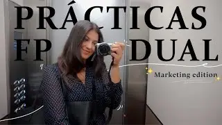Un día de prácticas en la Fp Dual | ✨ Marketing y Publicidad ✨