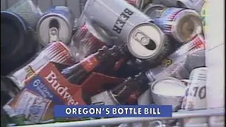 Oregon's Bottle Bill | KATU In The Archives
