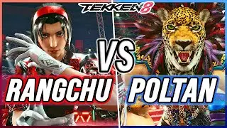 T8 🔥 Rangchu (Jun) vs Poltan (King) 🔥 Tekken 8