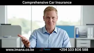 Comprehensive Car Insurance in Kenya
