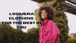 Launching Our Sustainable Collection | Loomera Clothing