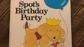Spot the Dog - Spot’s Birthday Party Read Along