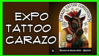 EXPO TATTOO CARAZO CONVENTION 2025 + Art - Rock - Comics + Google @ YouTube @enciclopediarock