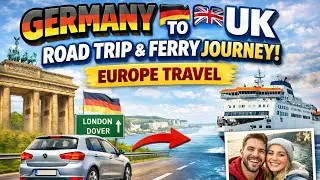 Europe Road Trip: Germany to UK Ferry Travel | Hindi/Urdu Travel Vlog