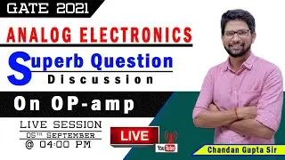Glimpse of G Optimus I Superb Question Discussion I On OP-amp I ANALOG ELECTRONICS I GATE 2021