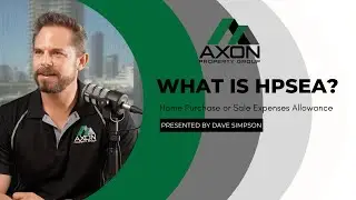 What is HPSEA - 2023? with Dave Simpson from Axon Property Group