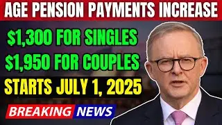 Breaking News: Major Changes to Australia&rsquo;s Pension & Aged Care from July 1, 2025!