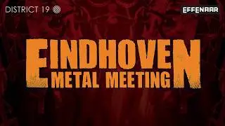 Eindhoven Metal Meeting 2019 - Official Festival Trailer