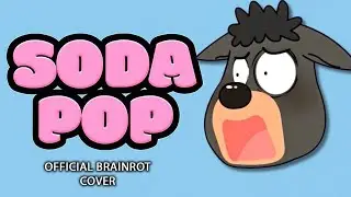 SODA POP X Sheriff Labrador (Official Music Cover)