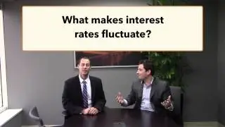 What makes interest rates fluctuate?