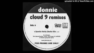 Cloud 9 (Quentin Harris Shelter Mix) - Donnie