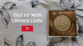 Isle of Man Coinage Crown Coin! #COINS