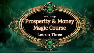 Prosperity & Money Magic (Waning Moon) - Lesson 3
