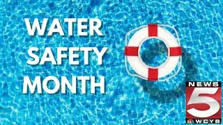 National Water Safety Month: Family shares story about losing child to drowning