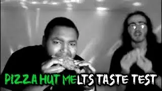 PIZZA HUT MELTS TASTE TEST