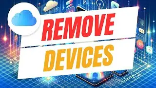 Как удалить устройства из вашей учетной записи iCloud &mdash; полное руководство