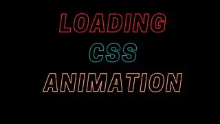 Loading CSS animation