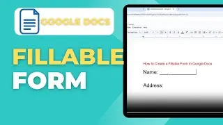 How to Create a Fillable Form in Google Docs