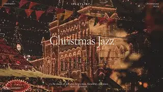 크리스마스, 반짝반짝 빛나는 도시 위로 흐르는 재즈 🎄 | Christmas Jazz & Pop Playlist