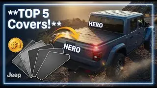 TOP 5 Best Tonneau Covers for Jeep Gladiator 2026 | The Most Versatile Accessory