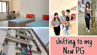Shifting To My New Pg ! | Bangalore Diaries
