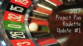 Project Pan Roulette 2017 | UPDATE #1