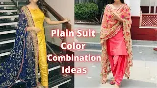 Plain Suit Designs & Color Combination Ideas | Beautiful Color combination of plain suit/ dupatta