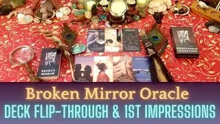 Broken Mirror Oracle Deck Flip-Through & First Impressions