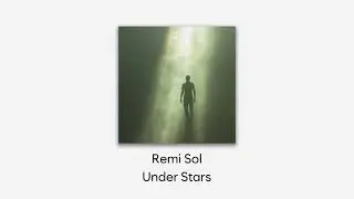 Deep Mage, Remi Sol, Echo Lume - Under Stars