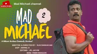 Mad Park | A silent action comedy web series | Mad Michael | SIJU RAGHAVAN | MADMICHAEL