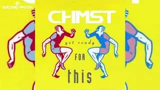 CHMST - Get Ready For This VIP