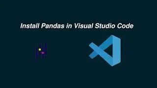 Install Pandas in Visual Studio Code | Pandas in Virtual Environment