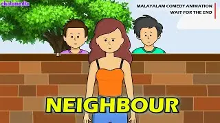 That Neighbour | Chalumedia | Malayalam Comedy Animation