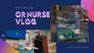 😷OR Nurse Circulator Vlog ||Scrub Day||😁