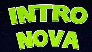 INTRO NOVA E A VOLTA DO CANAL