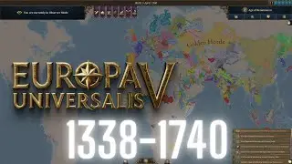 Europa Universalis V - Timelapse (350 Years)