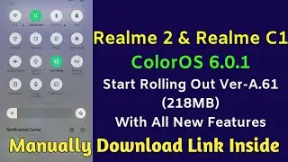 Coloros 6.0.1 Rolling Out For Realme 2 & Realme C1 | Realme C1 & Realme 2 Coloros 6.0.1 Update |