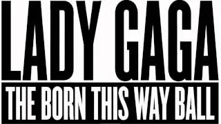 Lady Gaga - Born This Way (Btw Ball Sound) REHEARSAL
