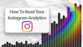 How To Read Your Instagram Analytics