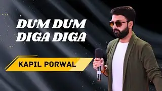 Dum Dum Diga Diga | Kapil Porwal MSM Karaoke Night