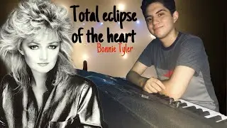 🎹🌓Total Eclipse of the Heart -Bonnie Tyler/ Diaz Music