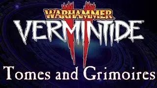 Vermintide II: Tomes and Grimoires - Helmgart Act 1 Mission 1: Righteous Stand