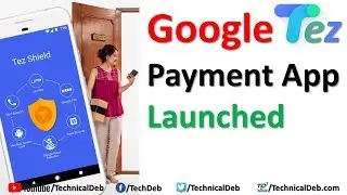 Google Tez Payment App Launched | How To Install and Setup | Step By Step Process