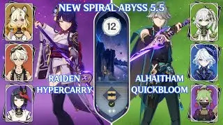 Raiden Hypercarry (With C2 Xilonen) & Alhaitham Quickbloom | New Spiral Abyss 5.5 | Floor 12 - 9⭐