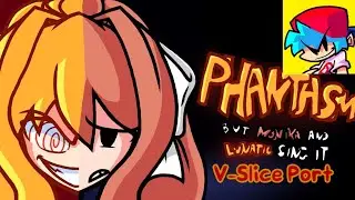 Chaos Nightmare phantasm Monika (V-SLICE PORT) FNF 