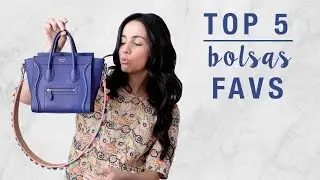 Top 5 de bolsas favoritas- #másdemí - ¿Cuáles son mis bolsas favoritas?