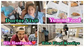 His hardwork has paid off🤲🏻❤️| Tried a new place for food 😍| Ammi ke ghar ki tiles final