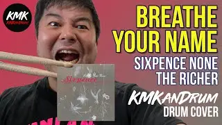 Sixpence None The Richer *Breathe Your Name* KMKanDrum Cover